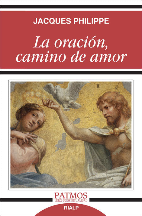 La oración, camino de amor, de Philippe | portada del libro