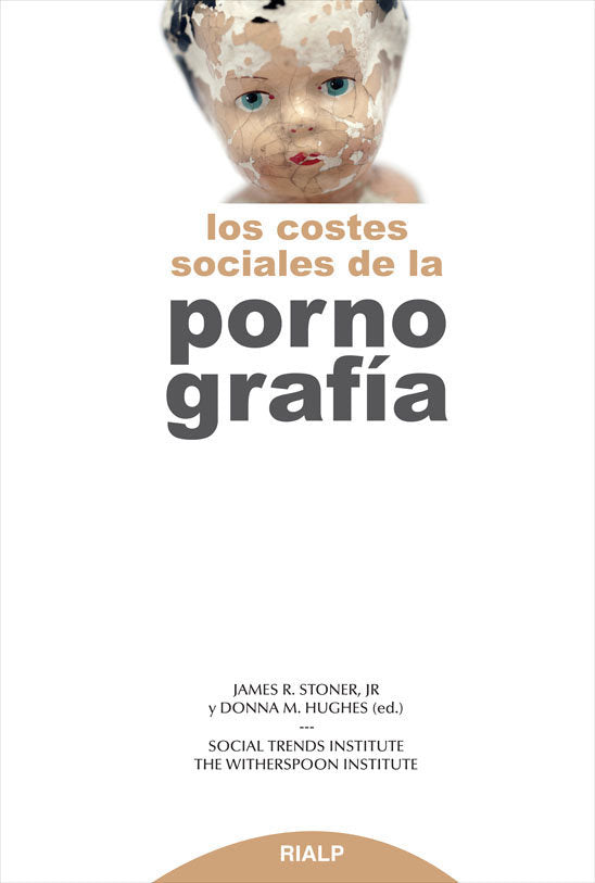 Los costes sociales de la pornografía, de R. Stoner (Jr.), James | portada del libro