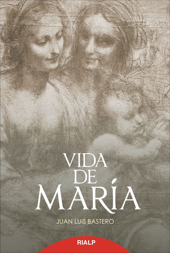 Vida de María, de Bastero de Eleizalde, Juan Luis | portada del libro