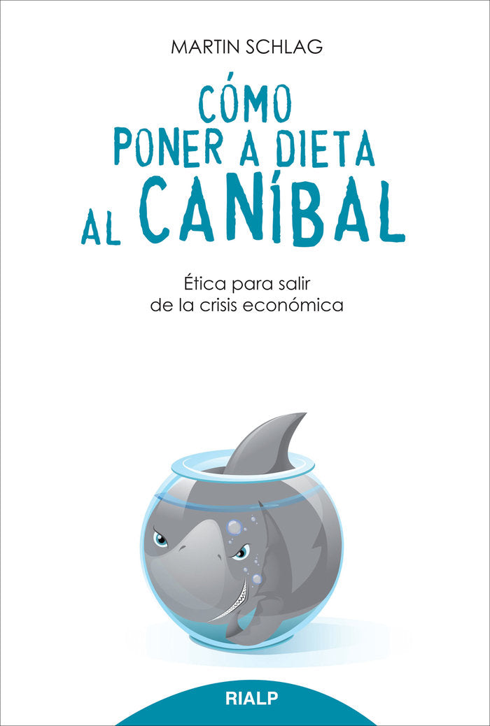 Cómo poner a dieta al caníbal, de Schlag Schreier, Martin | portada del libro