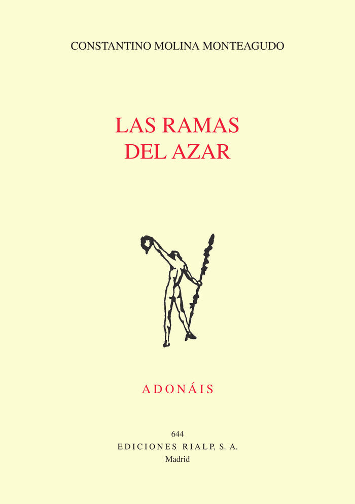 Las ramas del azar, de Molina Monteagudo, Constantino | portada del libro