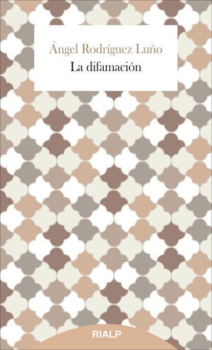 La difamación, de Rodríguez Luño, Ángel | portada del libro