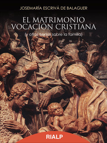 El matrimonio, vocación cristiana, de Escrivá de Balaguer, Josemaría | portada del libro
