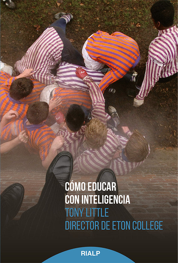 Cómo educar con inteligencia, de Little, Tony | portada del libro