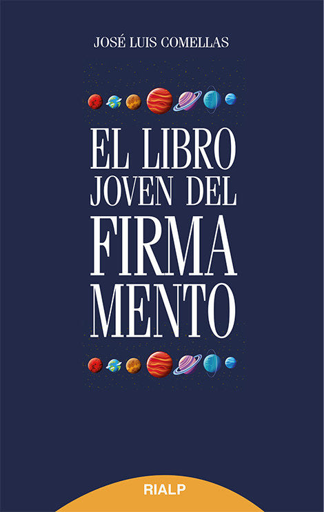 El libro joven del firmamento, de Comellas García-Lera, José Luis | portada del libro