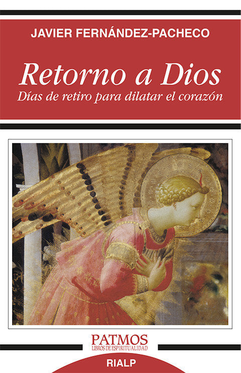 Retorno a Dios, de Fernández-Pacheco, Javier | portada del libro