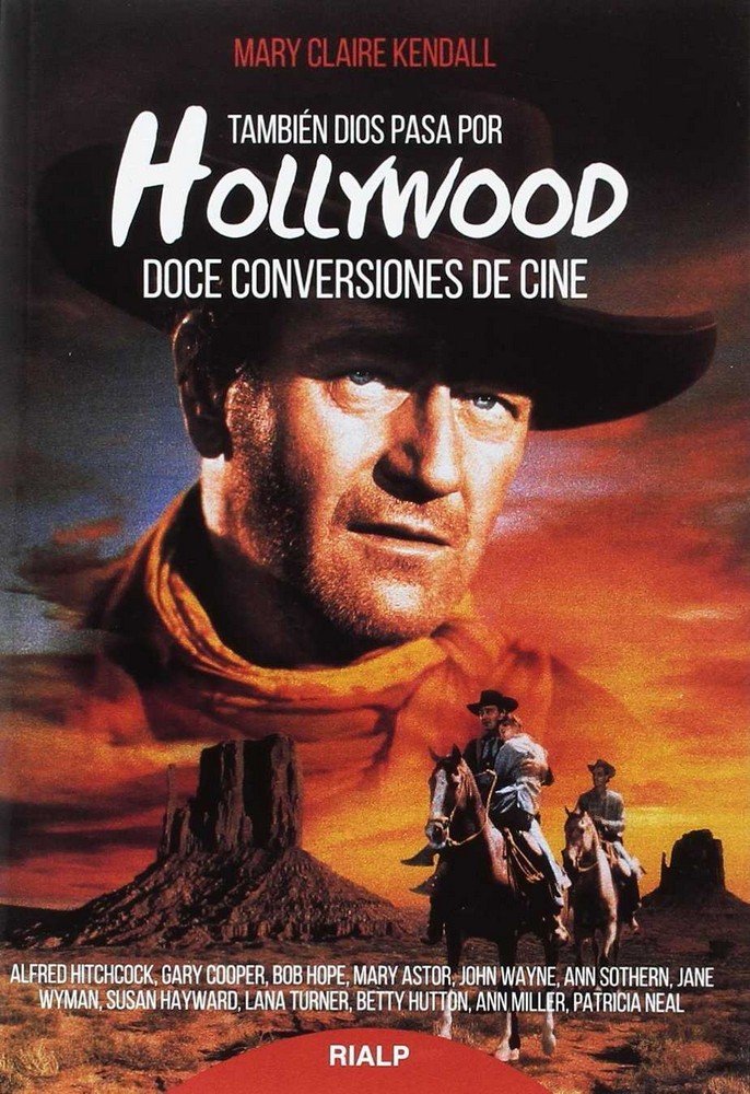 También Dios pasa por Hollywood, de Kendall, Mary Claire | portada del libro