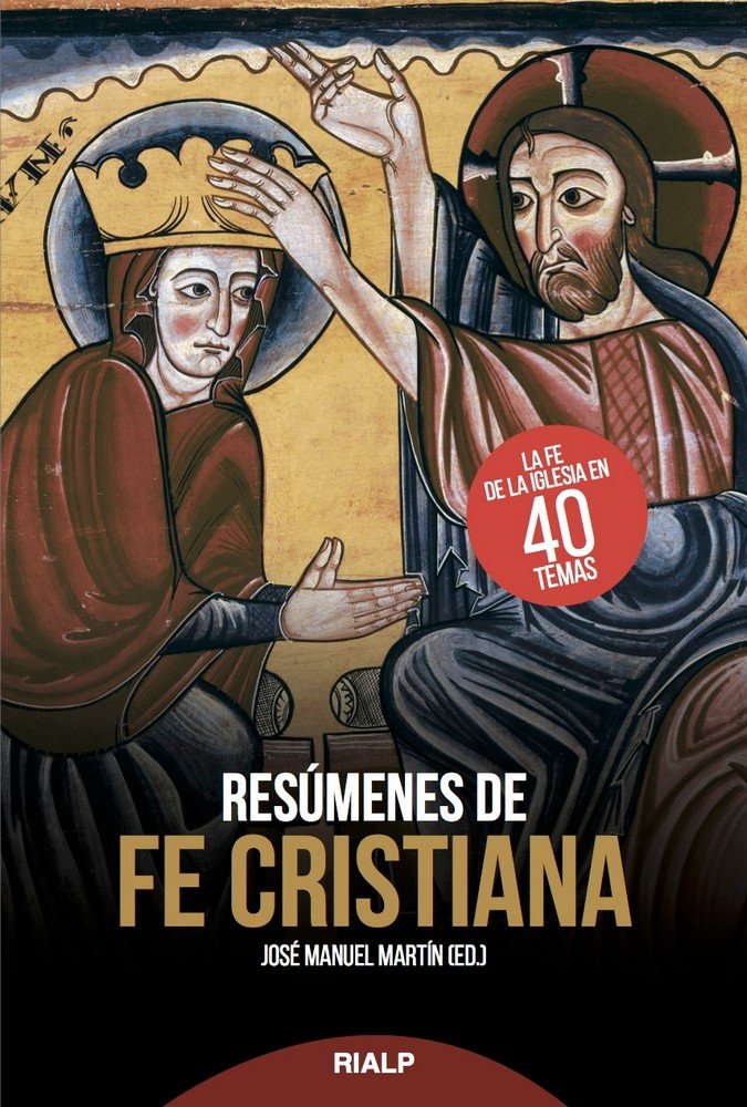 Resúmenes de fe cristiana, de Martín, José Manuel | portada del libro