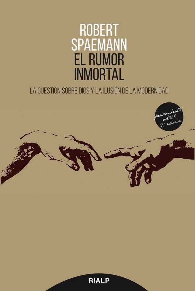 El rumor inmortal, de Spaemann, Robert | portada del libro