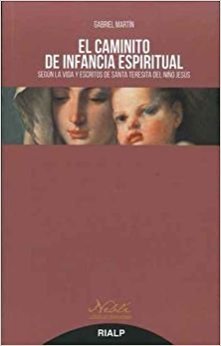 El caminito de infancia espiritual, de Martin, R. P. | portada del libro