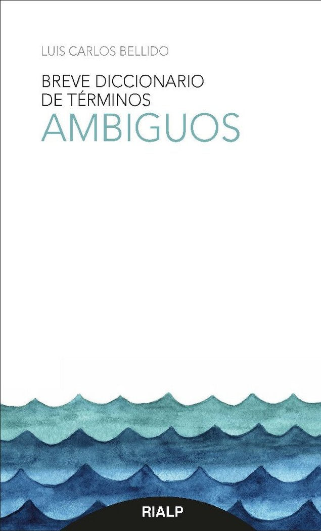 Breve diccionario de términos ambiguos, de Bellido del Pino, Luis Carlos | portada del libro