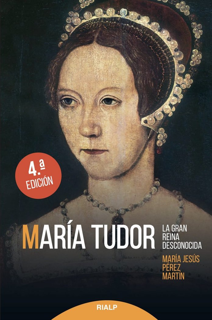 María Tudor. La gran reina desconocida, de Pérez Martín, María Jesús | portada del libro