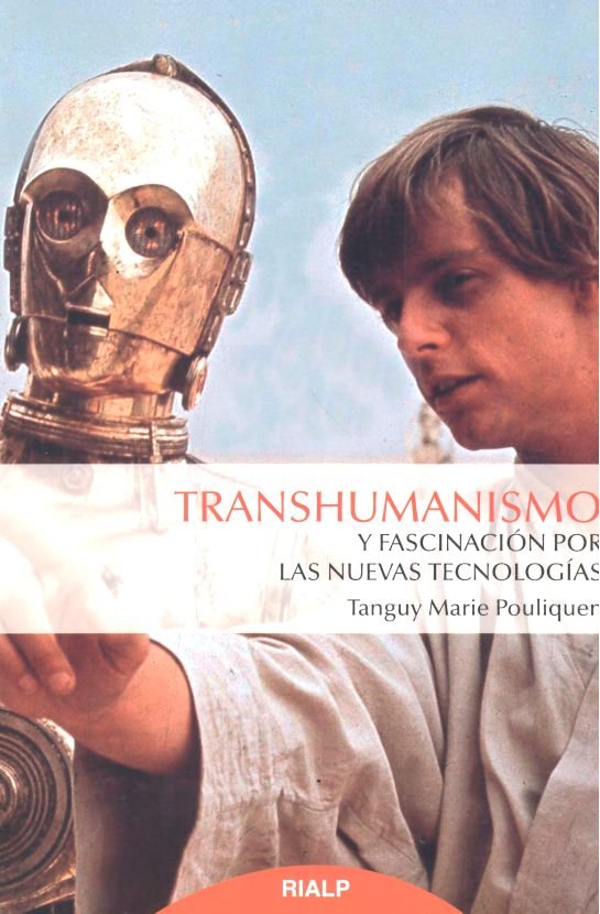 Transhumanismo y fascinación por las nuevas tecnologías, de Pouliquen, Tanguy Marie | portada del libro