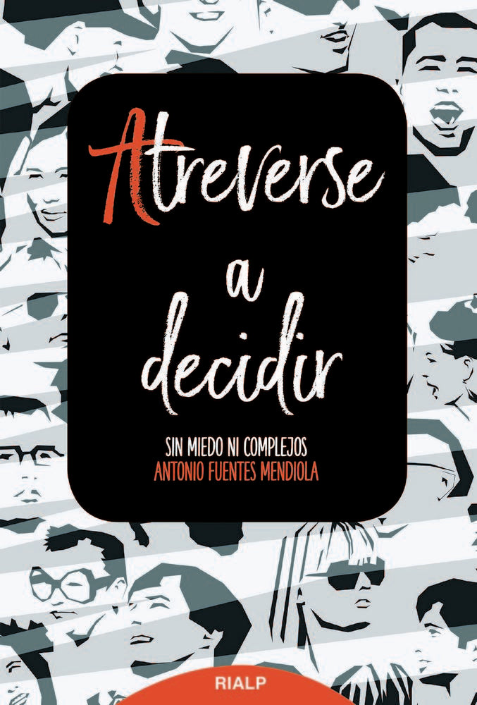 Atreverse a decidir, de Fuentes Mendiola, Antonio | portada del libro