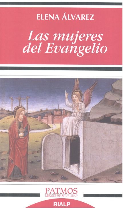 Las mujeres del Evangelio, de Alvarez, Elena | portada del libro