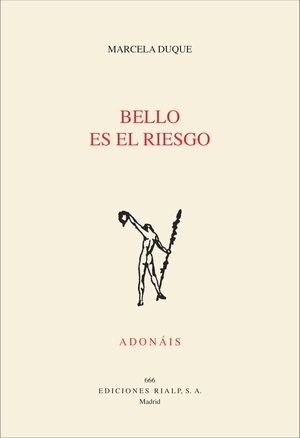 Bello es el riesgo, de Duque Ramírez, Marcela | portada del libro