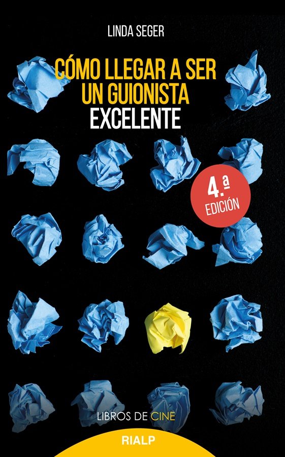 Cómo llegar a ser un guionista excelente, de Seger, Linda | portada del libro