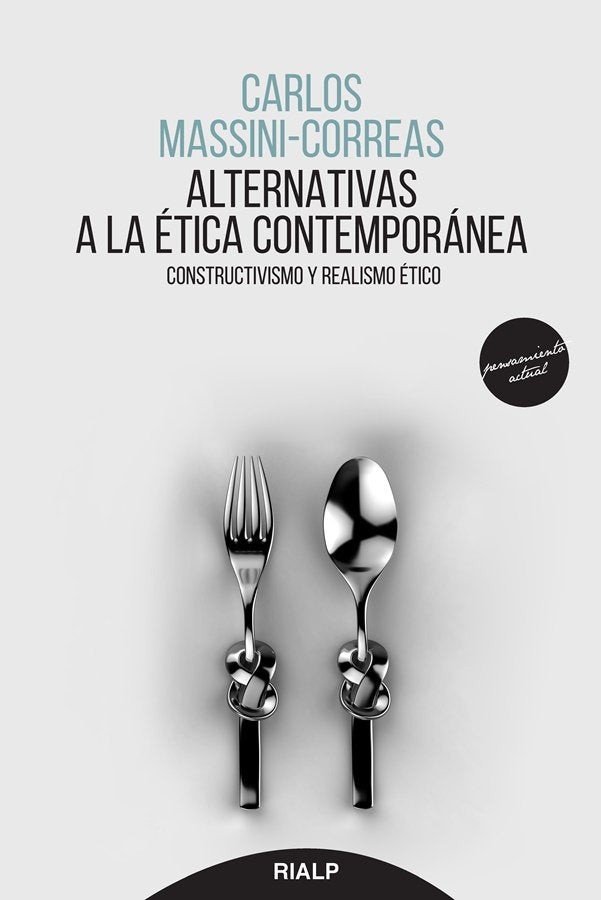 Alternativas a la ética contemporánea, de Massini Correas, Carlos Ignacio | portada del libro