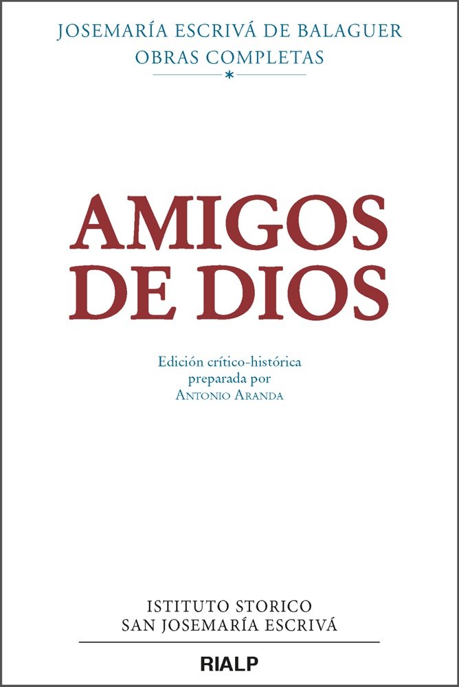 Amigos de Dios (crítico-histórica), de Escrivá de Balaguer, Josemaría | portada del libro