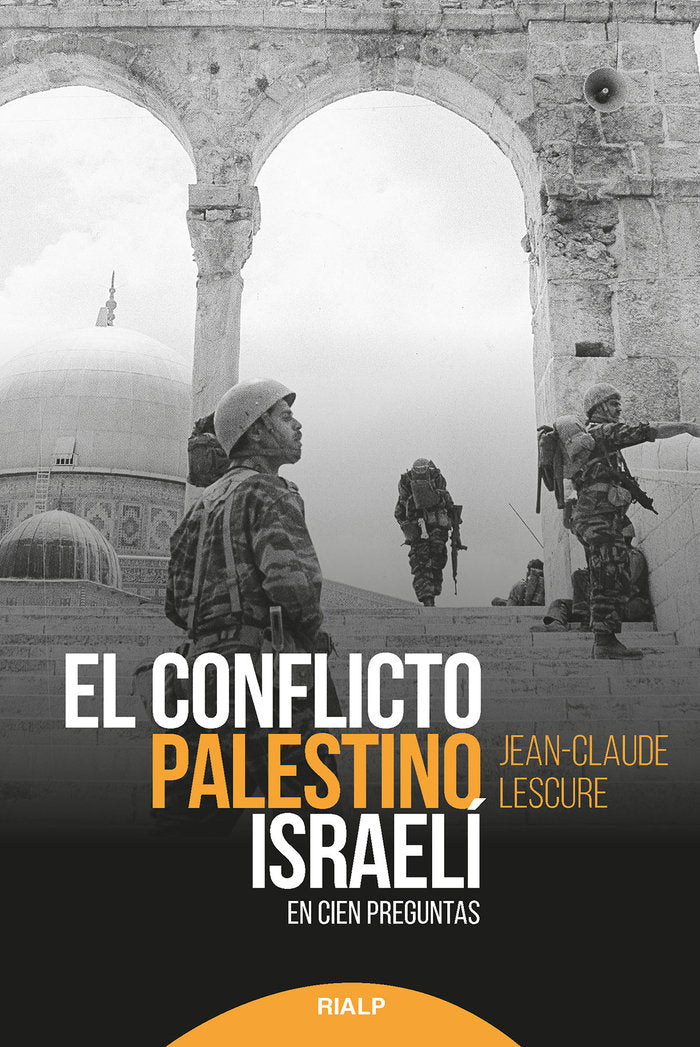 El conflicto palestino-israelí, de Lescure, Jean-Claude | portada del libro