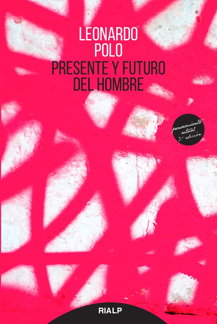 Presente y futuro del hombre, de Polo Barrena, Leonardo | portada del libro