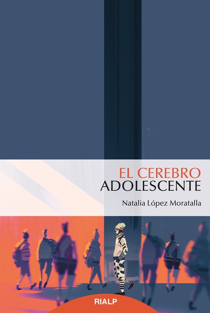 El cerebro adolescente, de López Moratalla, Natalia | portada del libro