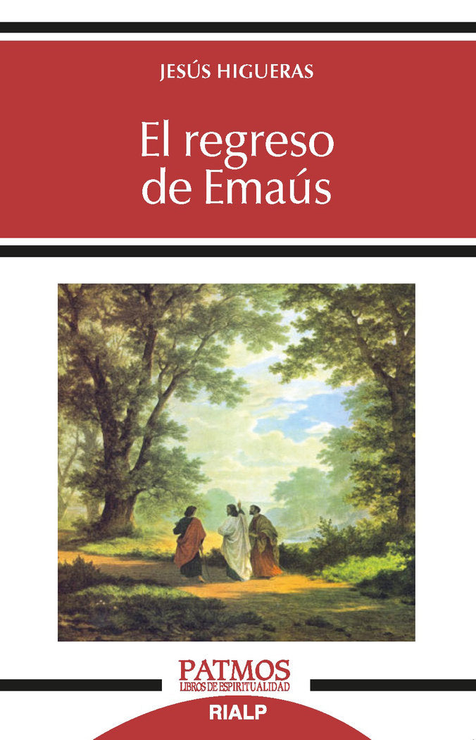 El regreso de Emaús, de Higueras Sánchez, Jesús | portada del libro