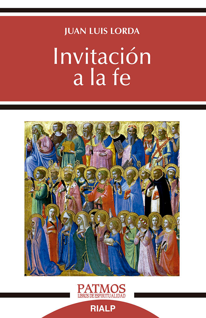 INVITACION A LA FE, de LORDA IÑARRA, JUAN LUIS | portada del libro