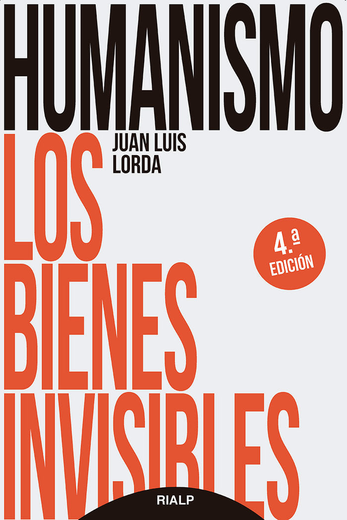Humanismo. Los bienes invisibles, de Lorda Iñarra, Juan Luis | portada del libro