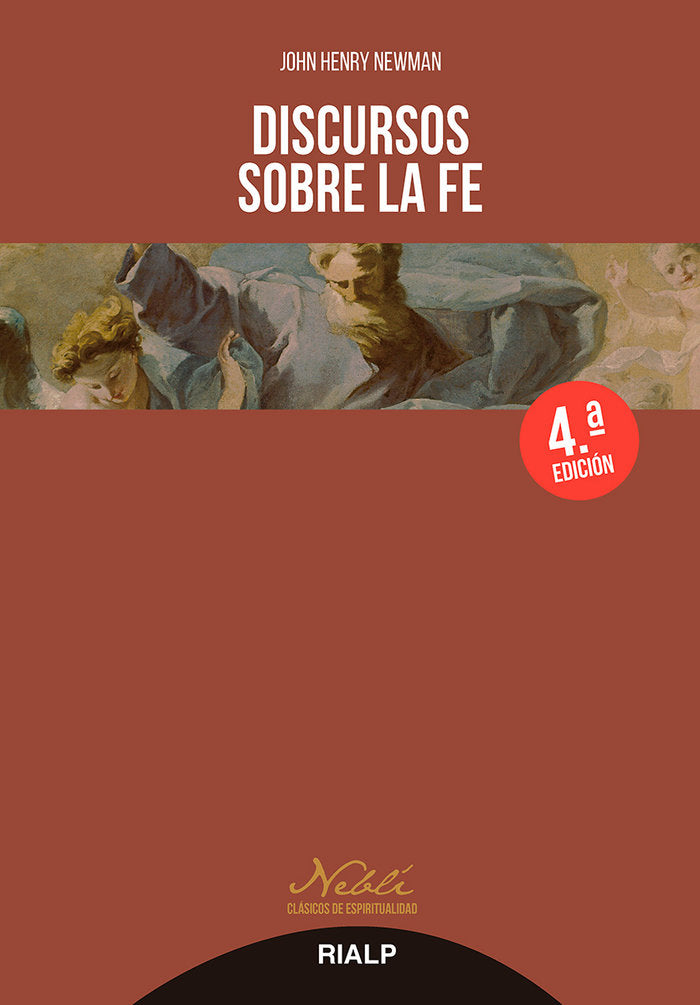 DISCURSOS SOBRE LA FE, de NEWMAN,CARDENAL JOHN HENRY | portada del libro
