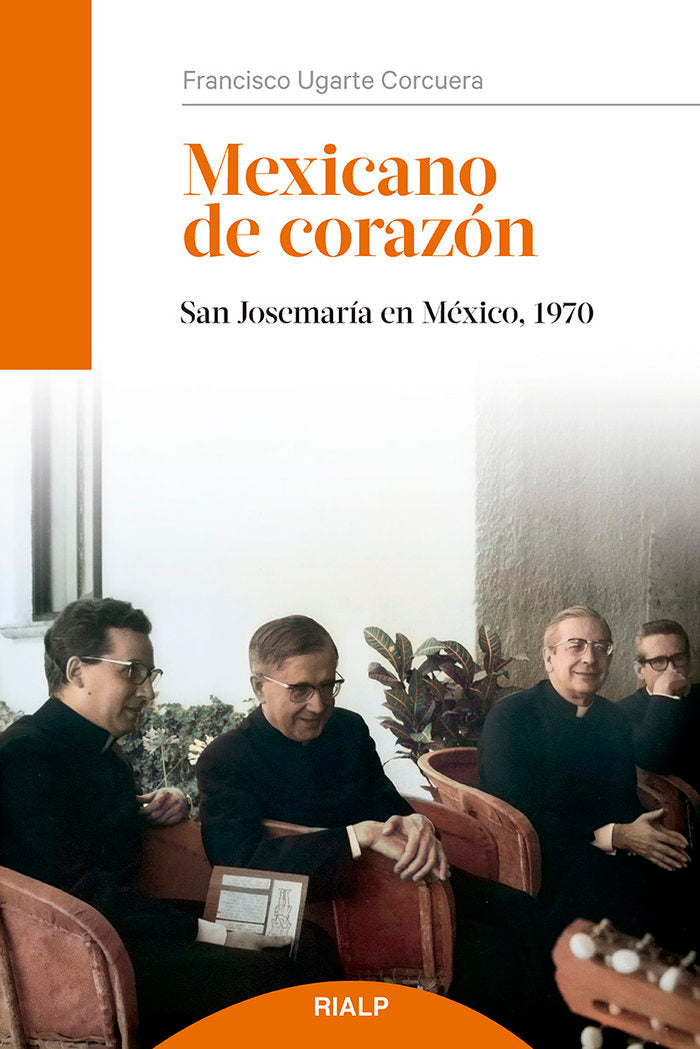 MEXICANO DE CORAZON, de UGARTE CORCUERA, FRANCISCO | portada del libro