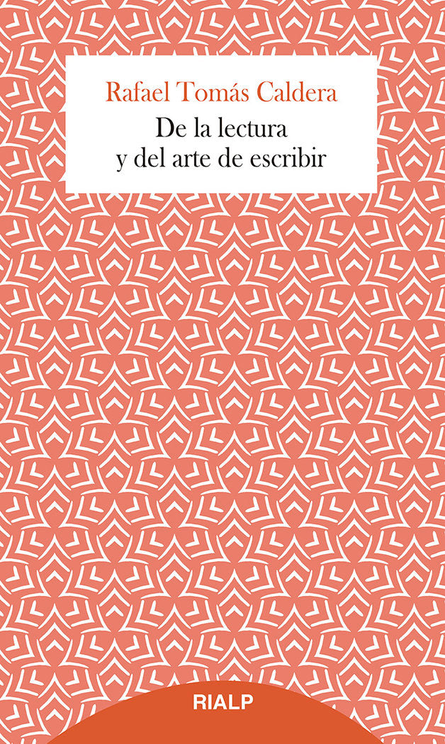 De la lectura y del arte de escribir, de CALDERA PIETRI, RAFAEL TOMAS | portada del libro