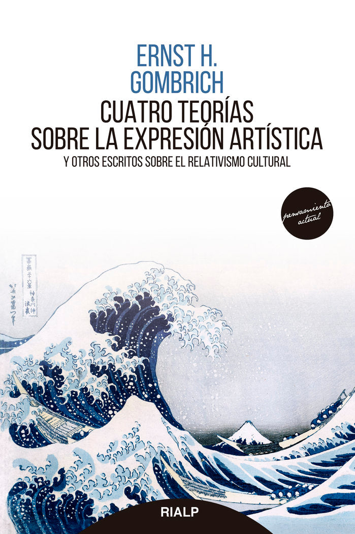 CUATRO TEORIAS SOBRE LA EXPRESION ARTISTICA, de GOMBRICH, E.H. | portada del libro