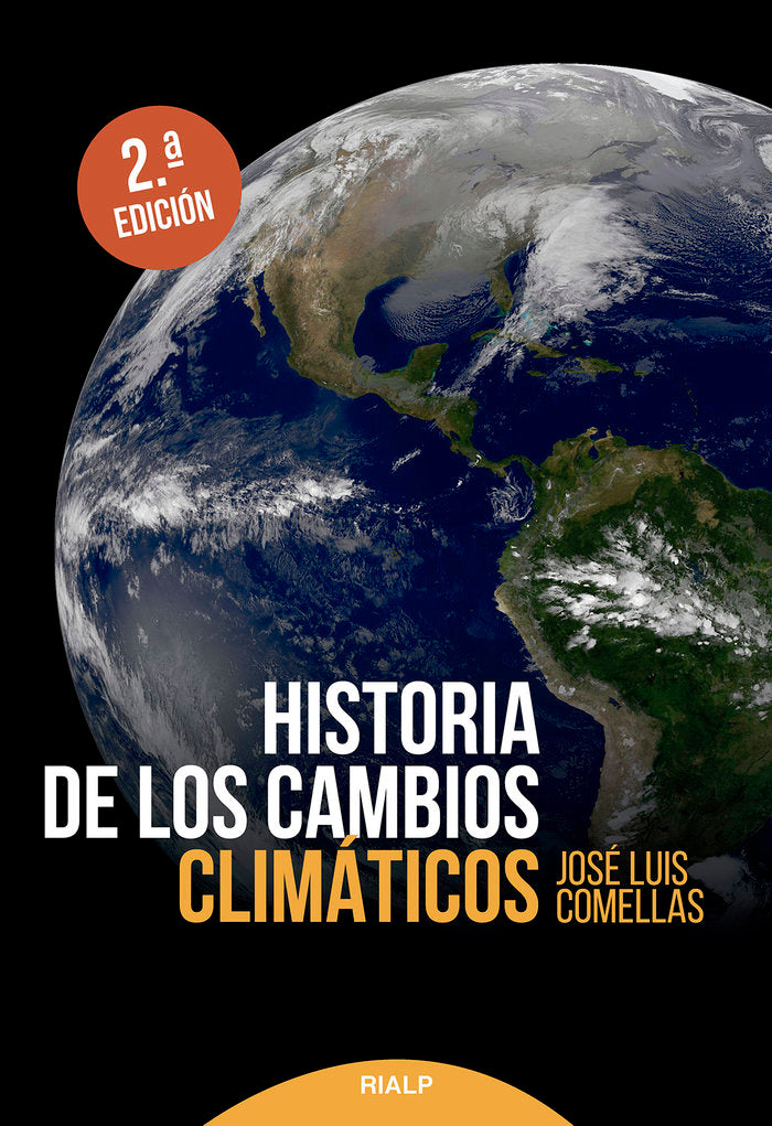 HISTORIA DE LOS CAMBIOS CLIMATICOS, de COMELLAS GARCIA-LERA, JOSE LUIS | portada del libro