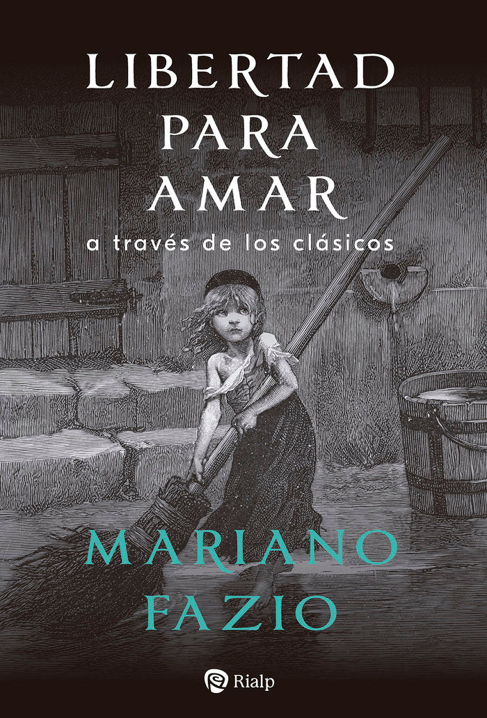 LIBERTAD PARA AMAR, de FAZIO FERNANDEZ, MARIANO | portada del libro