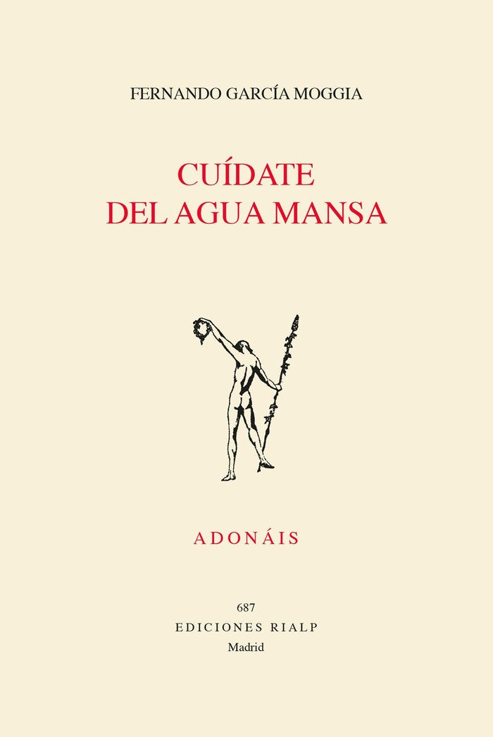 CUIDATE DEL AGUA MANSA, de GARCIA MOGGIA, FERNANDO | portada del libro