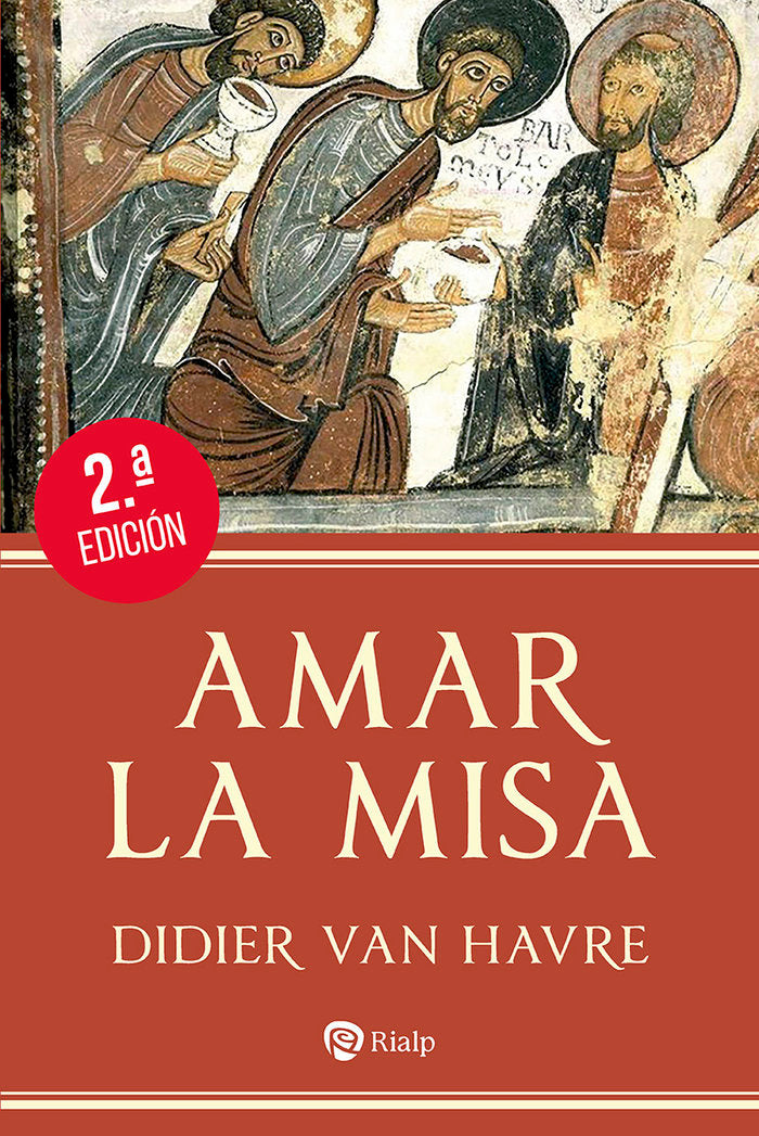 Amar la Misa, de VAN HAVRE, DIDIER | portada del libro