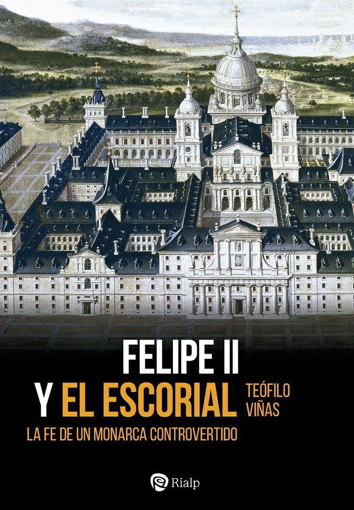 Felipe II y El Escorial, de VIÑAS ROMAN, TEOFILO | portada del libro