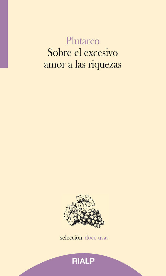 SOBRE EL EXCESIVO AMOR A LAS RIQUEZAS, de PLUTARCO | portada del libro