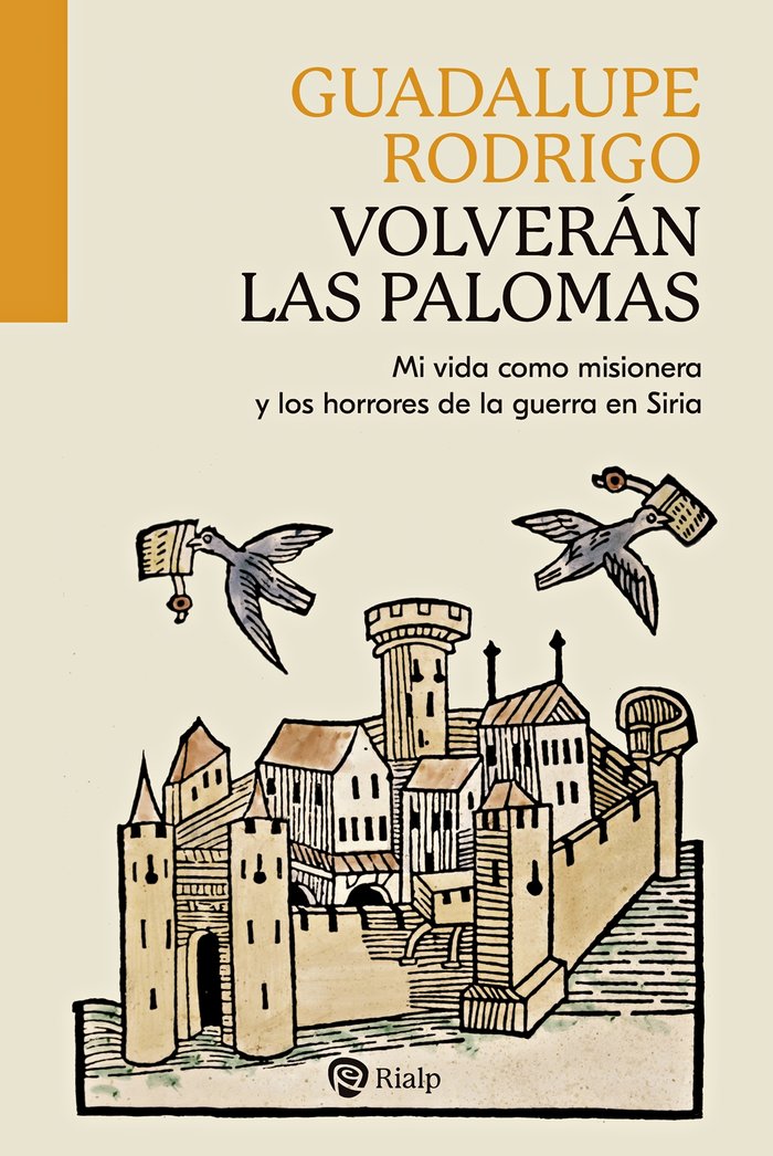 VOLVERAN LAS PALOMAS, de RODRIGO, GUADALUPE | portada del libro