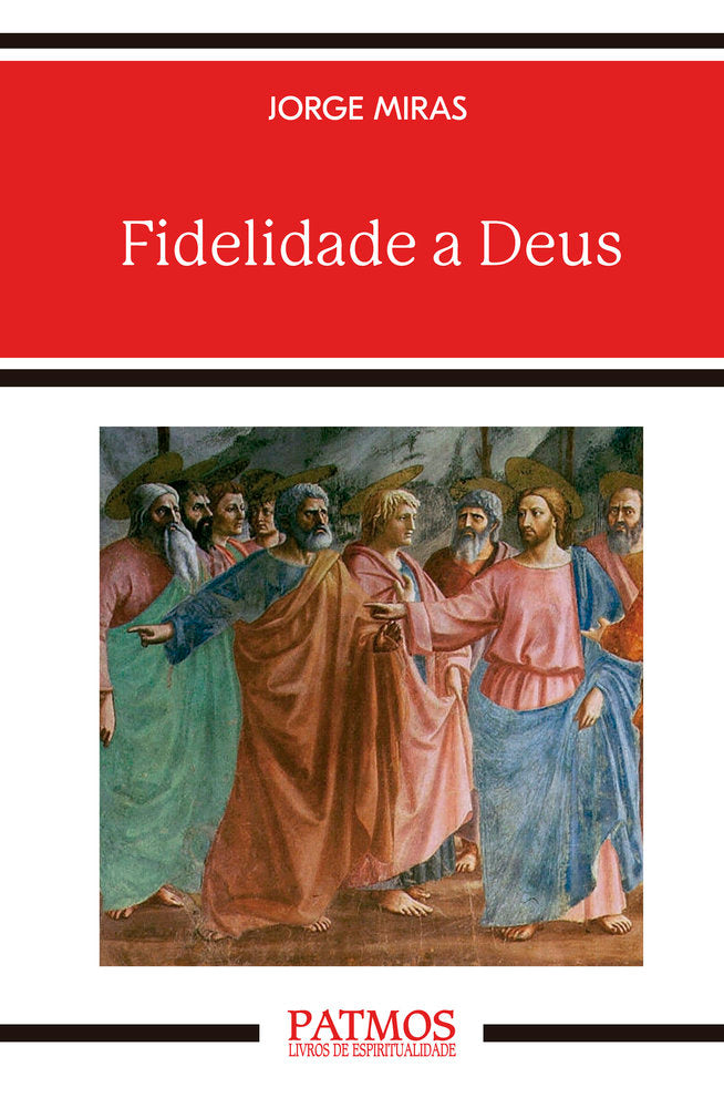 FIDELIDADE A DEUS, de MIRAS POUSO, JORGE MANUEL | portada del libro