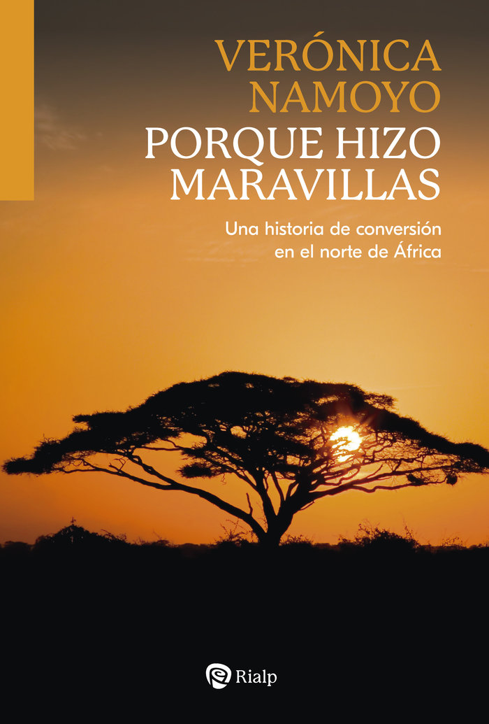 PORQUE HIZO MARAVILLAS, de NAMOYO, VERONICA | portada del libro