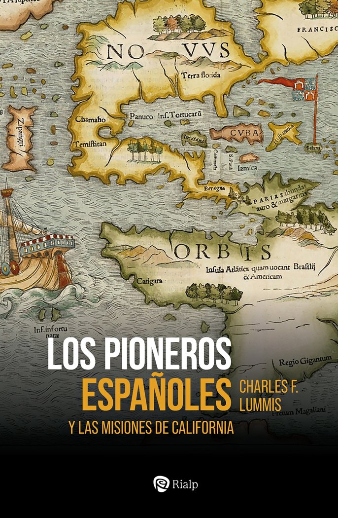 LOS PIONEROS ESPAÑOLES, de LUMMIS, CHARLES F. | portada del libro