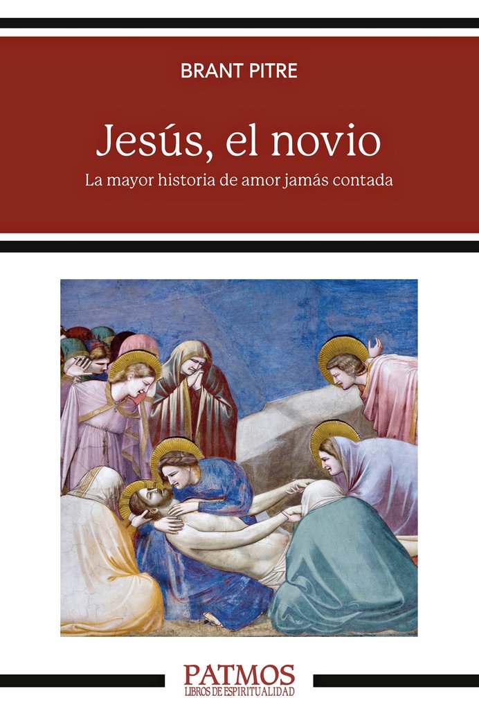 JESUS EL NOVIO, de PITRE, BRANT | portada del libro