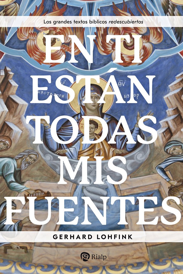 EN TI ESTAN TODAS MIS FUENTES, de LOHFINK, GERHARD | portada del libro