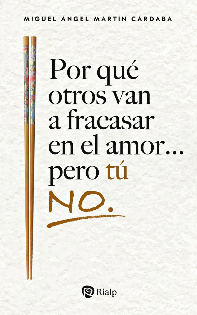 POR QUE OTROS VAN A FRACASAR EN EL AMOR PERO TU NO., de MARTIN CARDABA, MIGUEL ANGEL | portada del libro