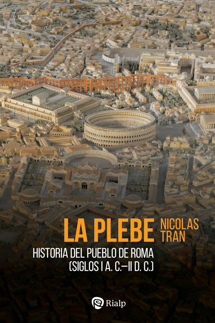 La plebe, de TRAN, NICOLAS | portada del libro