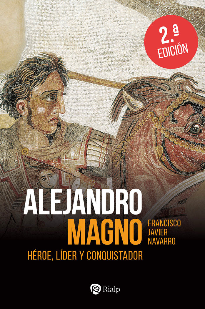 ALEJANDRO MAGNO, de NAVARRO SANTANA, JAVIER | portada del libro