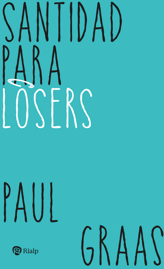 Santidad para losers, de GRAAS, PAUL | portada del libro
