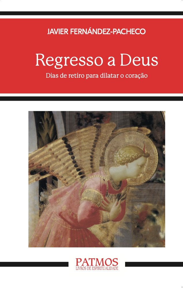 REGRESSO A DEUS, de FERNANDEZ-PACHECO, JAVIER | portada del libro